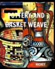 Image for Pottery and Basket Weave
