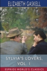 Image for Sylvia&#39;s Lovers, Vol. 1 (Esprios Classics)