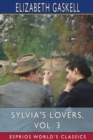 Image for Sylvia&#39;s Lovers, Vol. 3 (Esprios Classics)