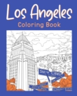Image for Los Angeles Coloring Book : Painting on USA States Landmarks and Iconic, Funny Stress Relief Pictures