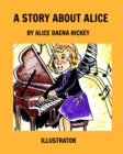 Image for A Story About Alice : Alice
