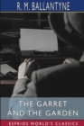 Image for The Garret and the Garden (Esprios Classics)