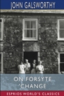 Image for On Forsyte &#39;Change (Esprios Classics)
