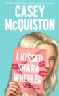 Image for I kissed Shara Wheeler