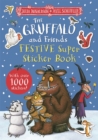 Image for The Gruffalo and Friends Festive Super Sticker Book