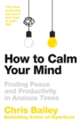 Image for How to Calm Your Mind