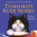 Image for Tumford&#39;s rude noises  : a funny cat caper about learning to be polite!