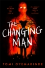 Image for The changing man
