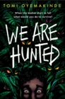 Image for We Are Hunted