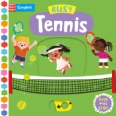 Image for Busy tennis  : push, pull, slide