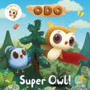 Image for Odo: Super Owl!