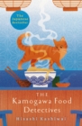 Image for The Kamogawa food detectives