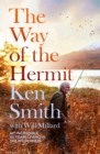 Image for The way of the hermit  : my incredible 40 years living in the wilderness