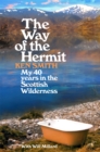 Image for The way of the hermit  : my 40 years in the Scottish wilderness