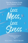 Image for Less Mess, Less Stress