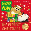Image for Penguin and Pup: The Perfect Christmas