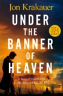 Image for Under the banner of heaven  : a story of violent faith