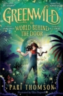 Greenwild  : the world behind the door - Thomson, Pari