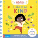 Image for I Like to be Kind