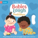Image for Babies Laugh at Peekaboo : Play Along with Grab-and-pull Pages and Mirror