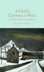 Image for A Child&#39;s Christmas in Wales &amp; Other Stories and Poems