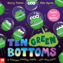 Ten green bottoms - Timms, Barry