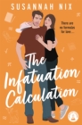 Image for The Infatuation Calculation : Book 6 in the Chemistry Lessons Series of Stem Rom Coms