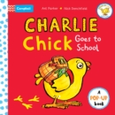 Image for Charlie Chick Goes to School