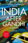 Image for India after Gandhi  : the history of the world&#39;s largest democracy