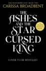 Image for The Ashes and the Star-Cursed King