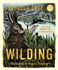 Image for Wilding: How to Bring Wildlife Back : An Illustrated Guide