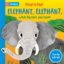 Image for Elephant, Elephant, What Big Ears You Have!