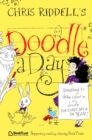 Image for Chris Riddell&#39;s Doodle-a-Day : Something to Draw, Colour In or Doodle - For Every Day of the Year!