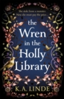 Image for The Wren in the Holly Library