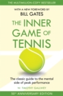 Image for The inner game of tennis  : the ultimate guide to the mental side of peak performance