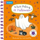 Image for Who&#39;s Hiding At Halloween? : A Felt Flaps Book - the perfect Halloween gift for babies!