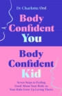 Image for Body Confident You, Body Confident Kid