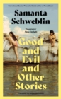 Image for Good and Evil and Other Stories