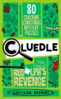 Image for Cluedle - The Case of Rudolph&#39;s Revenge