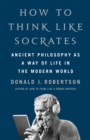 Image for How To Think Like Socrates
