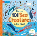 Image for There Are 101 Sea Creatures in This Book