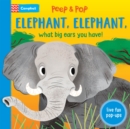 Image for Elephant, Elephant, What Big Ears You Have!