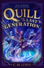 Image for Quill and the Last Generation