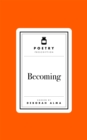 Image for Poetry Prescription: Becoming