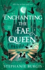 Image for Enchanting the Fae Queen