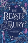 Image for The Beasts We Bury