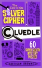 Image for Cluedle - The Case of the Silver Cipher