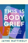 Image for This Is Body Grief