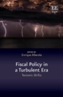 Image for Fiscal policy in a turbulent era: tectonic shifts