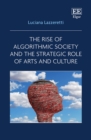 Image for The rise of algorithmic society and the strategic role of arts and culture